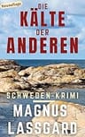 Umschlagfoto, Magnus Lassgard, Die K&auml;lte der Anderen