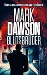 Umschlagfoto, Mark Dawson, Blutsbr&uuml;der