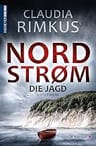 Umschlagfoto, Claudia Rimkus, Nordstr&oslash;m, Die Jagd 