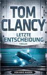 Umschlagfoto, Tom Clancy/Mike Maden, Letzte Entscheidung
