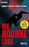 Umschlagfoto, Robert Ludlum, Brian Freeman, Die Bourne L&uuml;ge