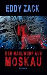 Umschlagfoto, Eddy Zack, Der Maulwurf aus Moskau