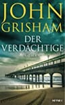 Umschlagfoto, John Grisham, Der Verd&auml;chtige
