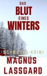Umschlagfoto, Magnus Lassgard, Das Blut eines Winters