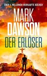 Umschlagfoto, Mark Dawson, Der Erl&ouml;ser