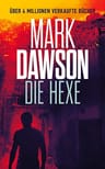 Umschlagfoto, Mark Dawson, Die Hexe