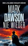 Umschlagfoto, Mark Dawson, Nie wieder
