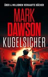 Umschlagfoto, Mark Dawson, Kugelsicher