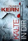 Umschlagfoto, Oliver Kern, Die K&auml;lte in dir