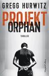 Umschlagfoto, Gregg Hurwitz, Projekt Orphan