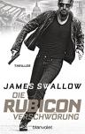 Umschlagfoto, James Swallow, Die Rubicon-Verschw&ouml;rung