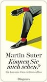 Umschlagfoto, Martin Suter, K&ouml;nnen Sie mich sehen?