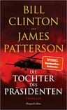 Umschlagfoto, Bill Clinton, James Patterson, Die Tochter des Pr&auml;sidenten
