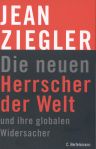 Umschlagfoto  --  Jean Ziegler  --  Die neuen Herrscher der Welt